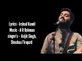 Arijit Singh: Rait Zara Si (Lyrics) - Shashaa Tirupati | Akshay Kumar, Sara Ali Khan & Dhanush