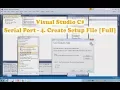 Visual Studio C Serial Communication Serial Port tutorial - 4 Create Setup File