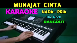 Download MUNAJAT CINTA - The Rock | KARAOKE Nada Pria | Dangdut Version MP3