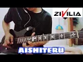 Lagu AISHITERU - ZIVILIA - Part Melodi