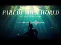 Part Of Your World - The Little Mermaid (EPIC ORCHESTRAL COVER)