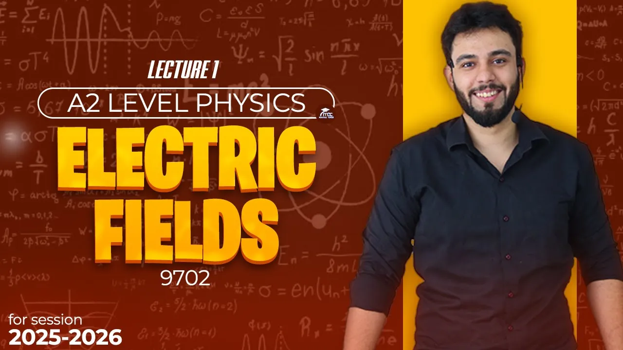 Electric Fields Explained | Uniform & Non-Uniform Fields | Lecture 1 | A2 Physics 9702