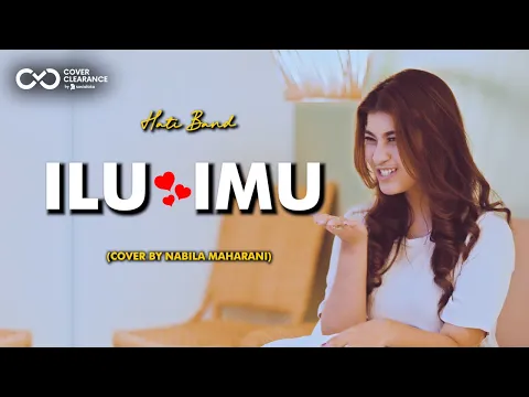 Download MP3 ILU IMU - HATI BAND | Cover by Nabila Maharani