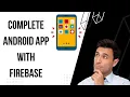 Create a Complete Android App with Firebase Start to End - Full Course