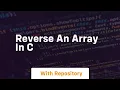 reverse an array in c