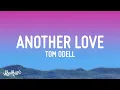 Tom Odell - Another Love [10 HOURS LOOP]