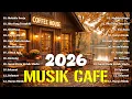 Lagu Lagu Cafe Santai Indonesia Terbaik 2026 |  Komang, Cinta Terbaik, Mesin Waktu, Tak Segampang Itu ...