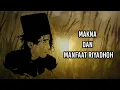 Lagu makna dan manfaat riyadhoh | oleh: gus kucluk