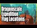 Dragonscale Expedition Flag LOCATIONS Dragonflight