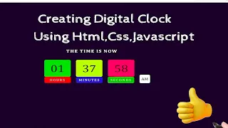 Creating a Digital Clock Project Using Html Css Javascript