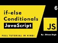 If-Else Conditional Statements in JavaScript Complete Web Development Course 2023