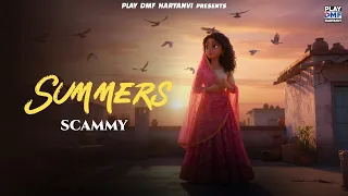 Summers : Scammy | Deeo Sihag