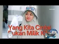 Lagu Haneen Akira - Yang Kita Cintai Bukan Milik Kita
