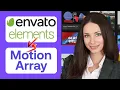 Envato Elements vs Motion Array - Which is Better
