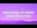 Download Lagu Niken salindry apt thailand X sayan culik akudong || song lyrics 🪄💗