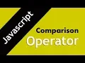 11 Comparison operators I Javascript Comparison operators in Hindi