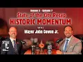 Season 2 Episode 7 - State of the City Recap Historic Momentum Mayor John Cowen Jr