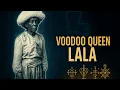 Download Lagu Hoodoo Voodoo Queen Lala: The Untold Story