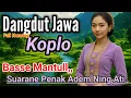 Download Lagu TERBAIK FULL BASS//DANGDUT JAWA KOPLO EMPUK ADEM NING ATI,, 