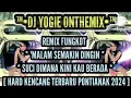Download Lagu DJ FUNGKOT SUCI DIMANA KINI KAU BERADA × LUKA YANG TAK TEROBATI [ DJ YOGIE™ ] DJ PONTIANAK HARD V2