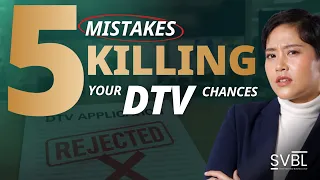 5 DTV Visa Traps Getting Applicants Rejected Right Now