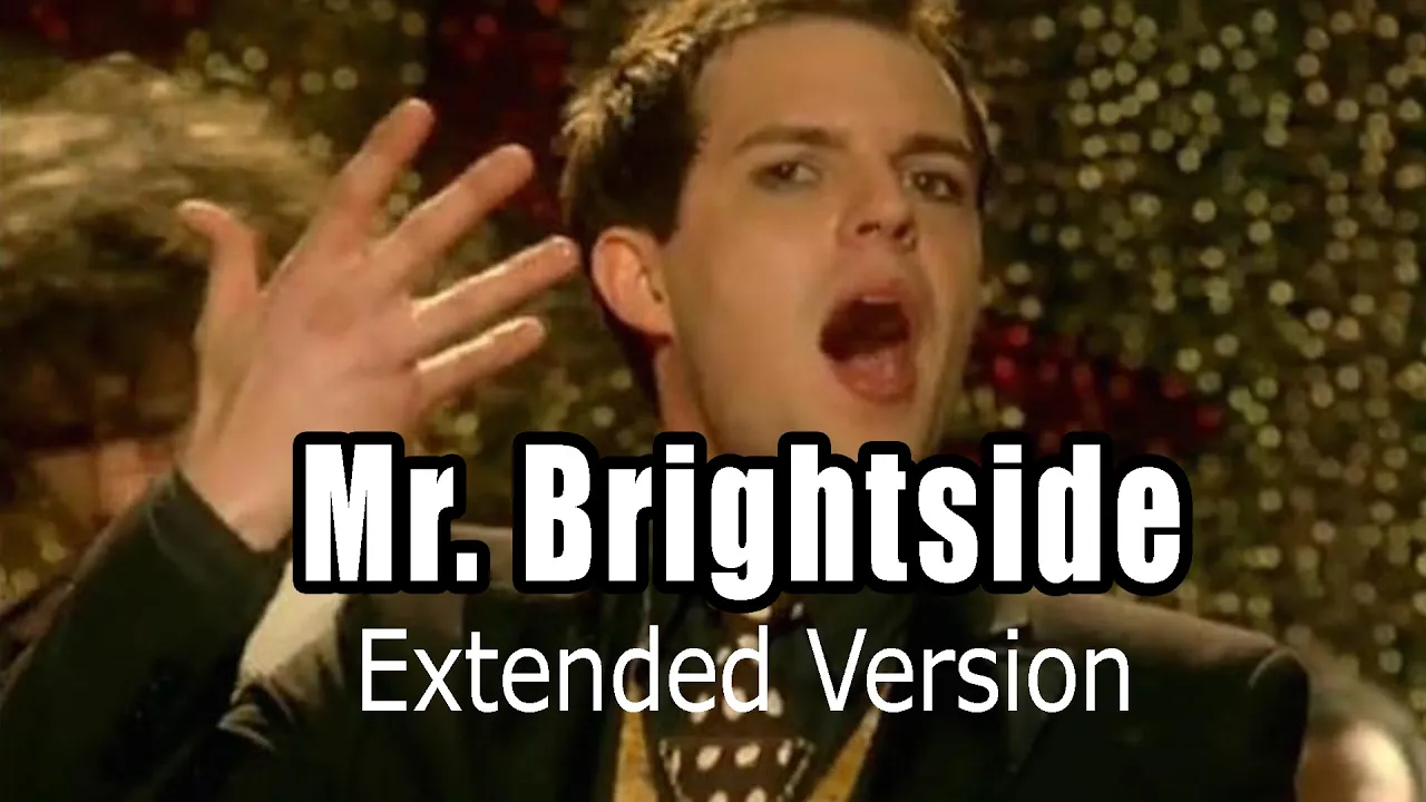 Mr Brightside Extended Version Mr Brightside Extended Version