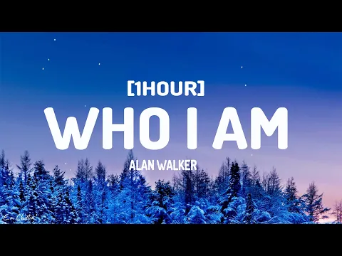 Download MP3 Alan Walker - Who I Am (Lyrics) [1HOUR]