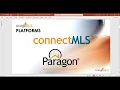 Recording New MLS Member Orientation Introduction to ConnectMLS Paragon Rules Regulations