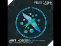 Ain't Nobody (Loves Me Better) (Extended Mix)