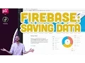 9 2 Firebase Saving Data - Programming with Text