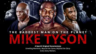 Mike Tyson BADDEST Man On The Planet Documentary 