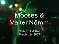 Mooses & Valter Nõmm  "Masters of Universe" 2007