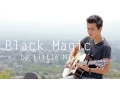 Download Lagu Little Mix - Black Magic (Cover by Kyson Facer)