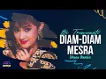 Download Lagu Itje Trisnawati - Diam - Diam Mesra [Official Audio]