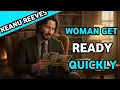 Lagu “When Love Calls: Woman, Get Ready Quickly”| KEANU REEVES 