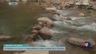 Tubarão Valoriza: economia da água é fundamental para garantir o futuro