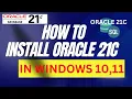 How to Install Oracle 21c and SQL Developer on Windows Complete Guide
