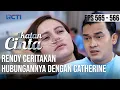 Download Lagu JESSICA SADAR🥺🥺 RENDY CERITA SOAL HUBUNGANNYA DENGAN CATHERINE😢 | IKATAN CINTA