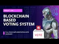 Secure Online Voting system using Blockchain Blockchain Projects 2023