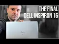 The FINAL Dell Inspiron 16 Review