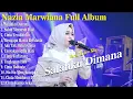 Download Lagu NAZIA MARWIANA FULL ALBUM || SALAHKU DIMANA - NAZIA MARWIANA TERBARU 2025