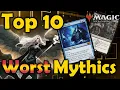 Top 10 Worst Mythic Cards Highest Rarity Cards in Magic the Gathering