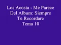 Los Acosta - Me Parece