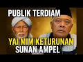 Download Lagu YAI MIM MEMBUAT PUBLIK TERDIAM❗BENARKAH BELIAU KETURUNAN SUNAN AMPEL⁉️
