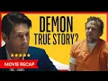 Nefarious Movie Full Recap 2023 Top Thriller Horror Film Explained Story Claim Small Gift