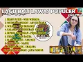 Download Lagu Lagu Bali Lawas Paling Populer 🎵 lagu bali Lawas 🎵 sesapi putih, mutbutin Jenggot