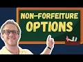 Non-forfeiture Options - Life Insurance Exam Prep