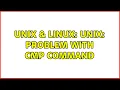Unix Linux Unix Problem with cmp command