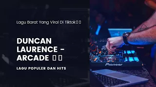 Download Lagu Barat yang Viral Ditiktok DUNCAN LAURENCE-Arcade 2021 MP3