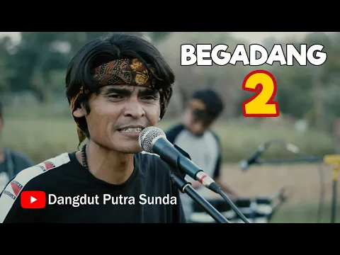 Download MP3 Begadang Dua (H. Rhoma Irama) - Dangdut Putra Sunda | Video Cover